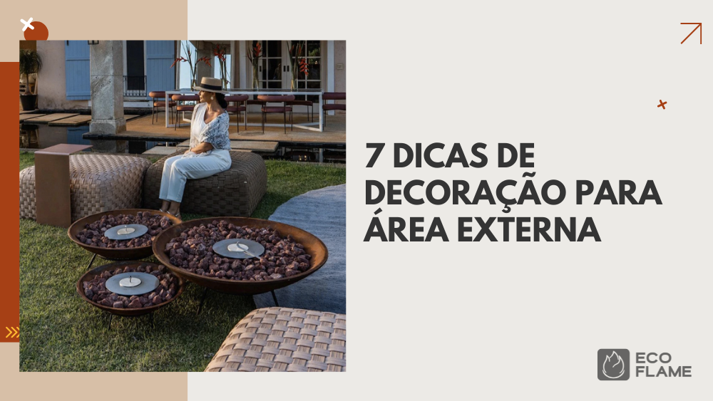 7 dicas de decoração para área externa