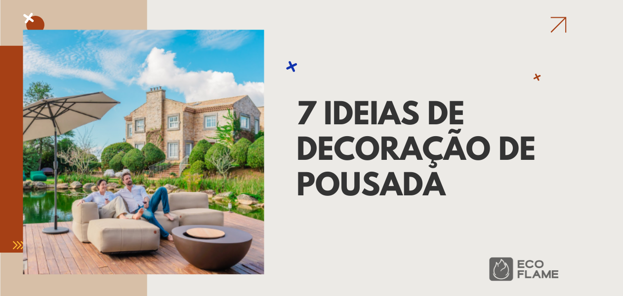 7 ideias de decoração de pousada para te inspirar