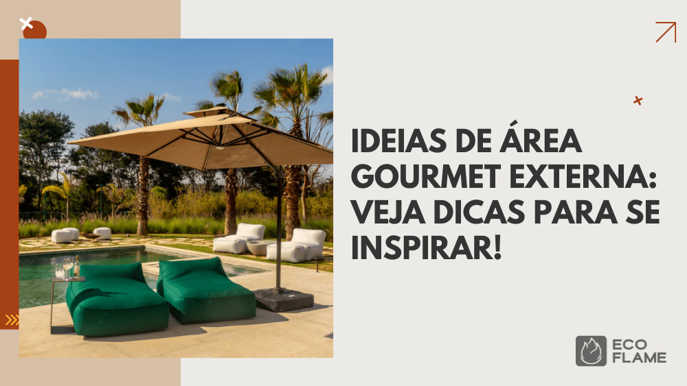 Ideias de área gourmet externa: Veja dicas para se inspirar!