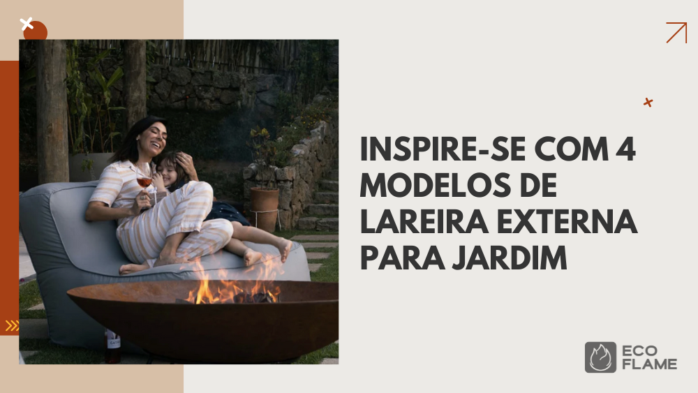 Inspire-se com 4 modelos de lareira externa para jardim